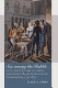 Sex among the rabble : an intimate history of gender & power in the age of revolution, Philadelphia, 1730-1830 /