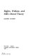 Rights, welfare, and Mill's moral theory /