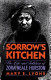 Sorrow's kitchen : the life and folklore of Zora Neale Hurston /