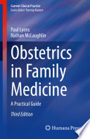 Obstetrics in Family Medicine : A Practical Guide /