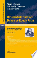 Differential equations driven by rough paths : École d'été de probabilités de Saint-Flour XXXIV-2004 /