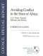Avoiding conflict in the Horn of Africa  : U.S. policy toward Ethiopia and Eritrea /