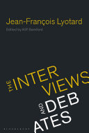 Jean-François Lyotard : the interviews and debates /