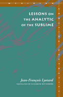 Lessons on the Analytic of the sublime : Kant's Critique of judgment, [sections] 23-29 /