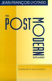The postmodern explained : correspondence, 1982-1985 /