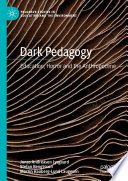 Dark pedagogy : education, horror and the anthropocene /