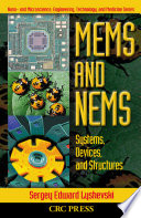 Mems and nems : systems, devices, and structures /