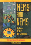 MEMS and NEMS : systems, devices, and structures /