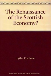 The renaissance of the Scottish economy? /