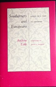 Southerners and Europeans : essays in a time of disorder /
