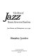 Basin Street to Harlem : jazz masters and masterpieces, 1917-1930 /