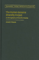 The Human Genome Diversity Project : an ethnography of scientific practice /