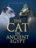 The cat in ancient Egypt /