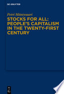 Stocks for All: People's Capitalism in the Twenty-First Century /