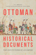 Ottoman historical documents : the institutions of an empire /