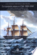 La exportación minera en Chile, 1800-1840 : un estudio de historia económica y social en la transición de la Colonia a la República /