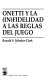 Onetti y la (in)fidelidad a las reglas del juego /