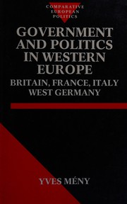 Government and politics in Western Europe : Britain, France, Italy, West Germany /