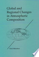 Global and regional changes in atmospheric composition /