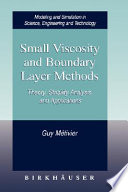Small viscosity and boundary layer methods  : theory, stability analysis, and applications /