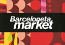 Barceloneta market : Barcelona City prize, architecture and urbanism /