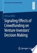 Signaling Effects of Crowdfunding on Venture Investors' Decision Making /