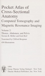 Pocket atlas of cross-sectional anatomy : computed tomography and magnetic resonance imaging /