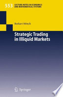 Strategic trading in illiquid markets /