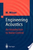 Engineering acoustics : an introduction to noise control /