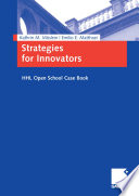 Strategies for Innovators : HHL Open School Case Book /