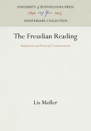 The Freudian reading : analytical and fictional constructions /