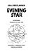 Evening star = Aftenstjernen /