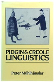 Pidgin & Creole linguistics /
