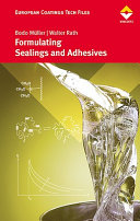 Formulating adhesives and sealants : chemistry, physics and applications /