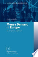 Money demand in Europe : an empirical approach /