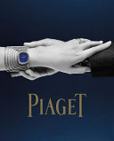 Piaget : watchmakers and jewellers since 1874 /