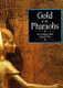 Gold of the pharaohs /