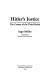 Hitler's justice : the courts of the Third Reich /