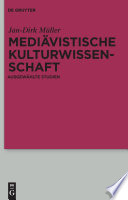 Mediävistische Kulturwissenschaft : ausgewählte Studien /