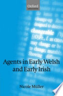 Agents in early Welsh and early Irish /