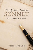 The African American sonnet : a literary history /