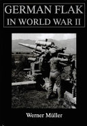 German FLAK in World War II, 1939-1945 /