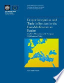 Deeper integration and trade in services in the Euro-Mediterranean region : southern dimensions of the European Neighbourhood Policy /