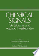 Chemical Signals : Vertebrates and Aquatic Invertebrates /
