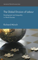 The global division of labour : development and inequality in world society /