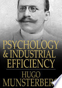 Psychology and industrial efficiency /