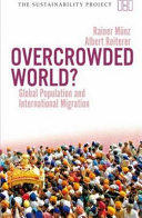 Overcrowded world? : global population and international migration /