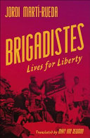 Brigadistes lives for liberty.