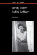 DOROTHY MORLAND : making ica history.