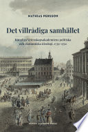Det villradiga samhallet : Kungliga Vetenskapsakademiens politiska och ekonomiska ideologi, 1739–1792.